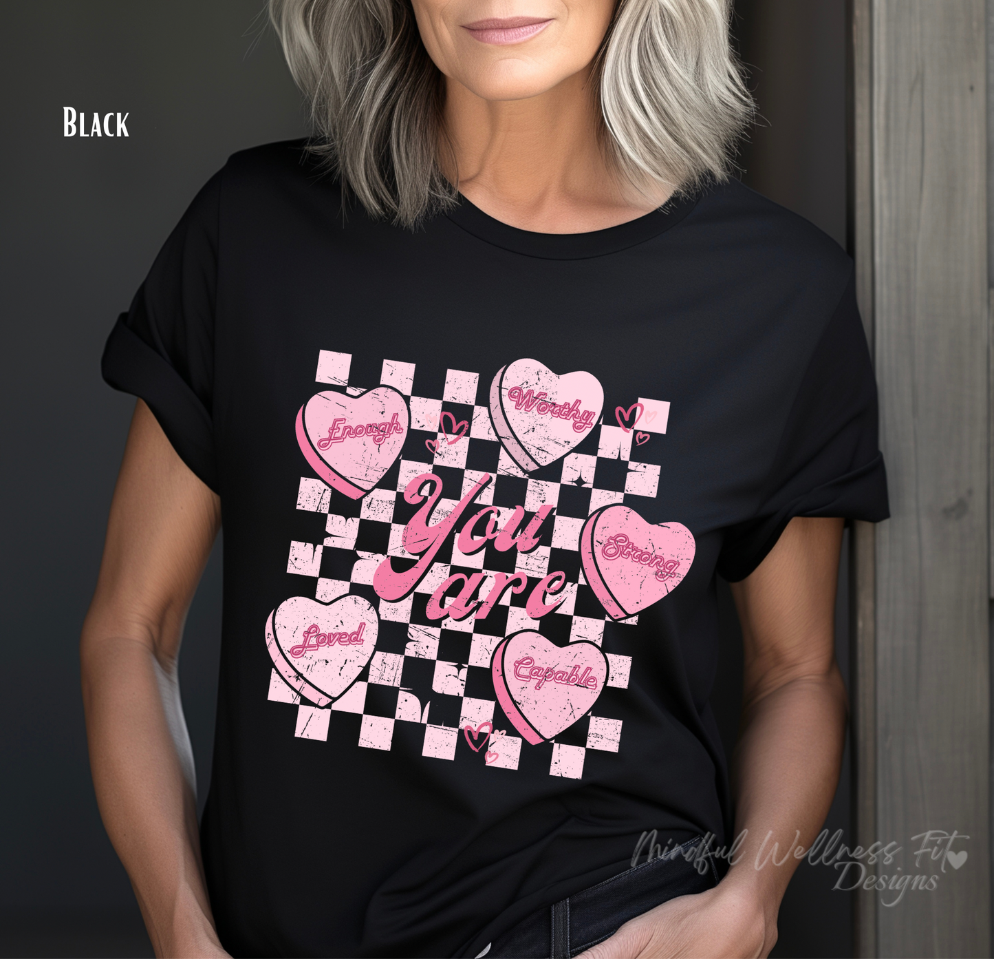 You Are Enough Shirt, Self Love Conversation Heart Shirt, Valentine's Day Shirt, You Are Worthy Strong Capable Loved Shirt, Gift for Her