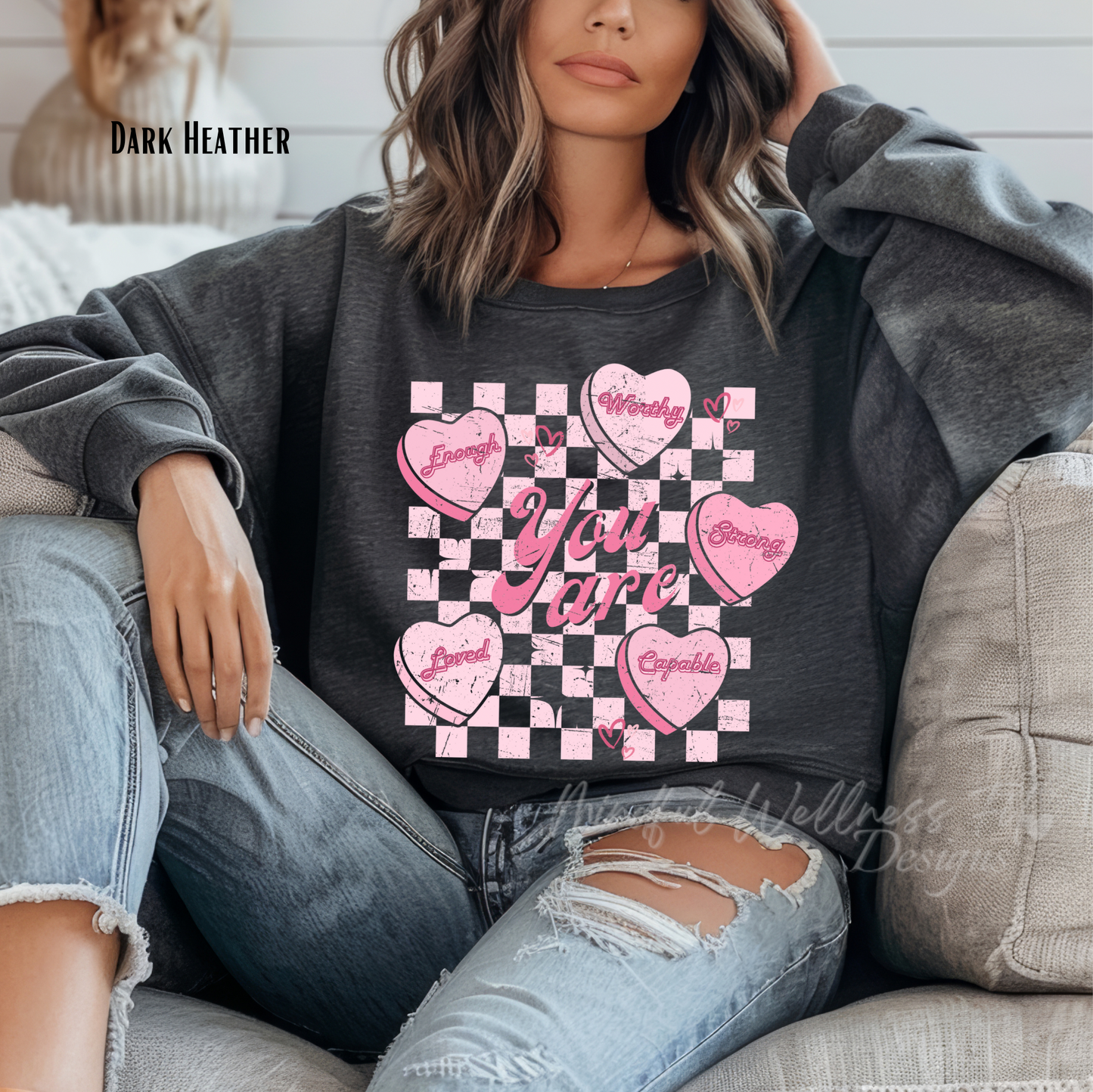 You Are Enough Sweatshirt, Self Love Conversation Heart Crew, Valentines Day Crew, You Are Worthy Strong Capable Loved Shirt, Christian Crew