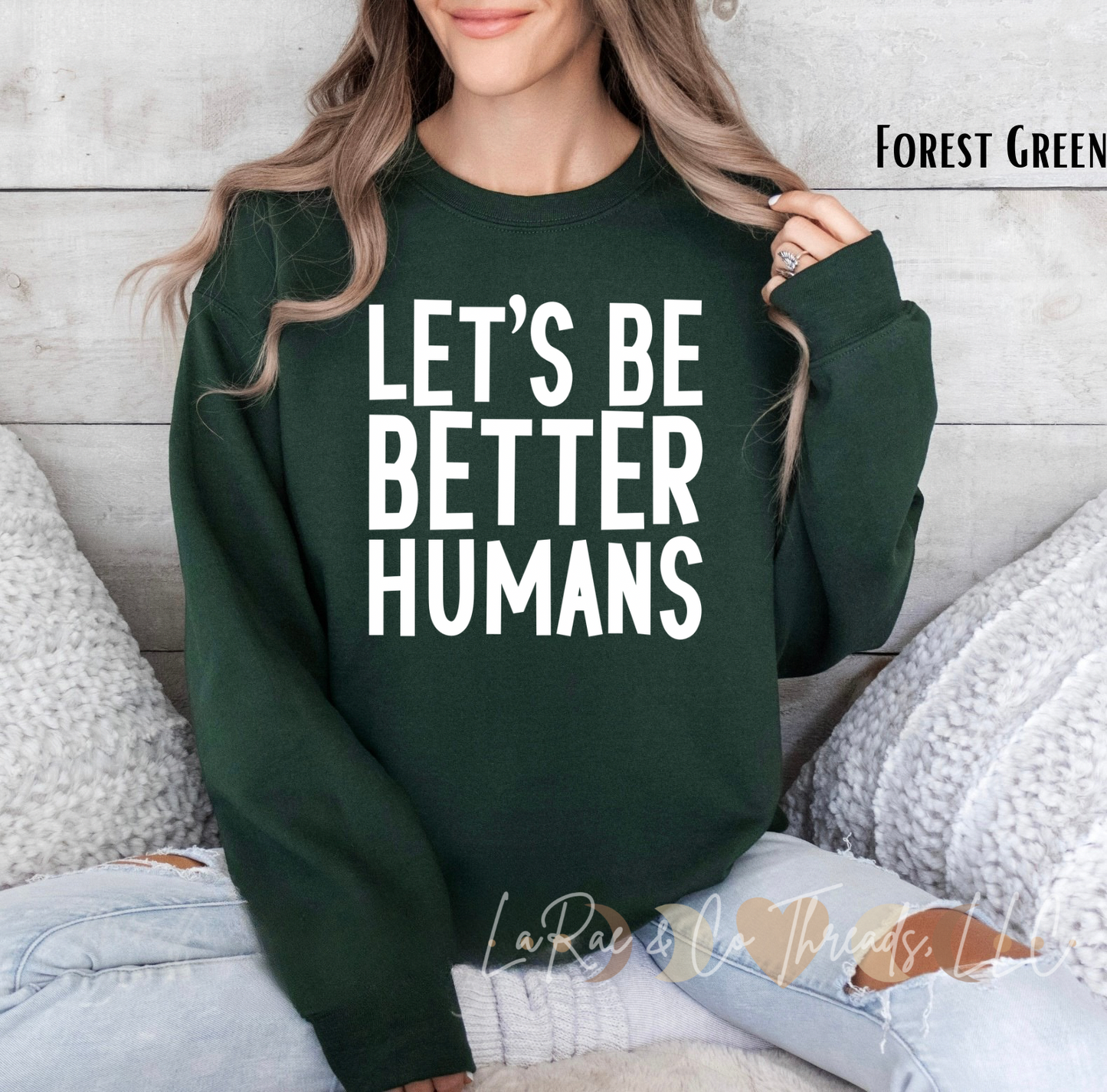Let's Be Better Humans Crewneck, Motivational Sweatshirt, Cozy Women's Crew, Mindfulness Sweatshirt, Casual Inspirational Sweater, Motivation Apparel