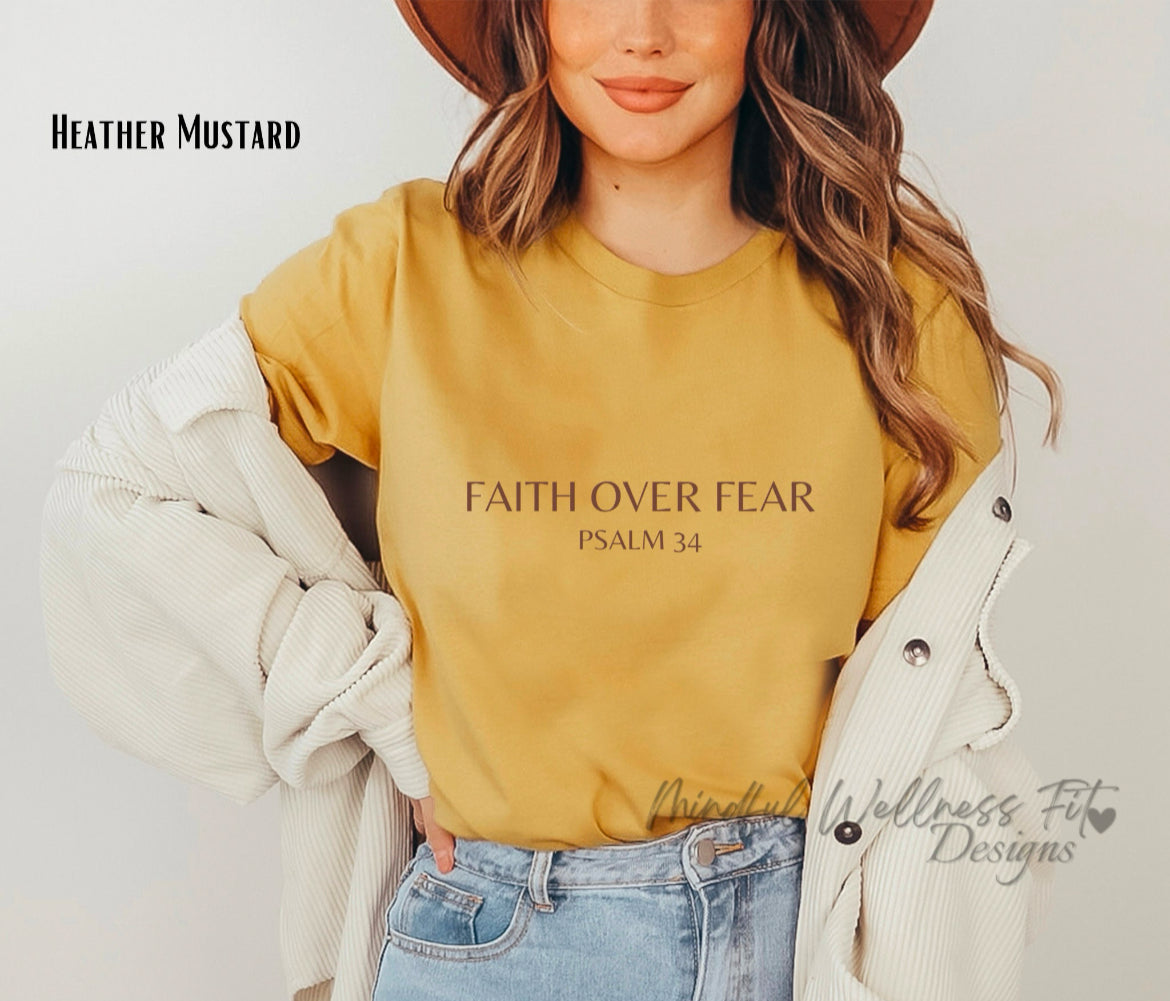 Faith Over Fear Shirt, Psalm 34 Christian Shirt, Minimal Religious Shirt, Bible Verse Shirt, Scripture Tee, Gift for Her, Have Faith Shirt