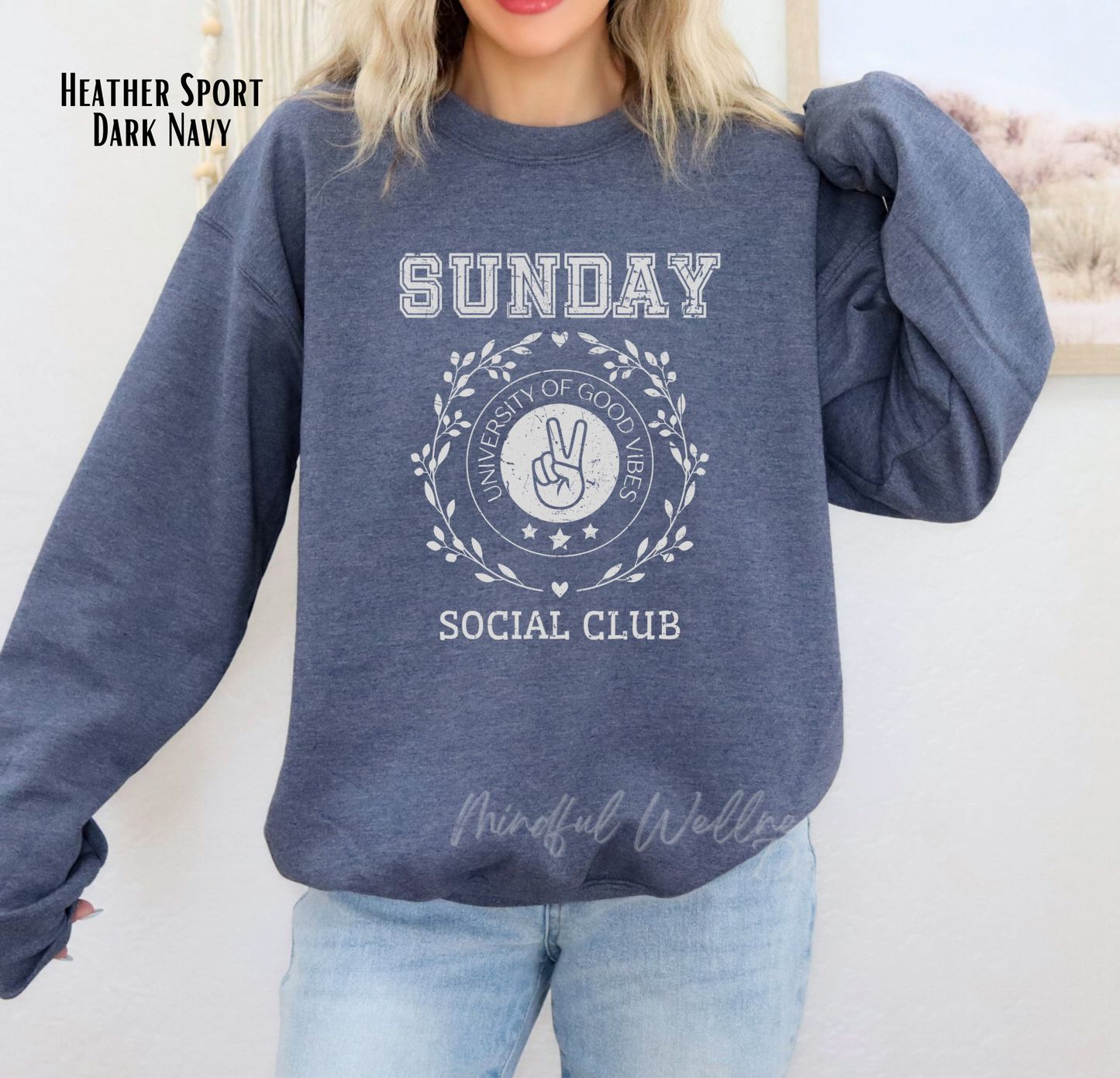 Sunday Social Club Sweatshirt, University Of Good Vibes Sweater, Sunday Peace Sweatshirt, Cozy Sunday Mornings Sweatshirt, Gift for Her
