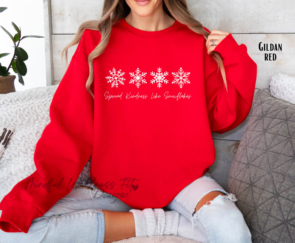 Spread Kindness Like Snowflakes Crewneck, Snowflake Sweatshirt, Be Kind Winter Crewneck, Winter Snowflake Crewneck, Christmas Gift