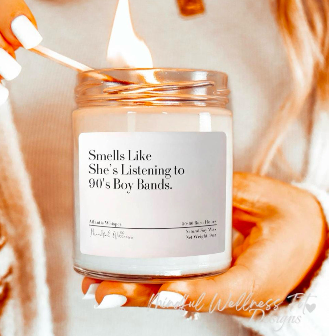 Smells Like She's Listening To 90's Boy Bands Candle, 90s Music Lover, Sarcastic Candle Gift, Scented Soy Candle, Funny Smells Like Candle