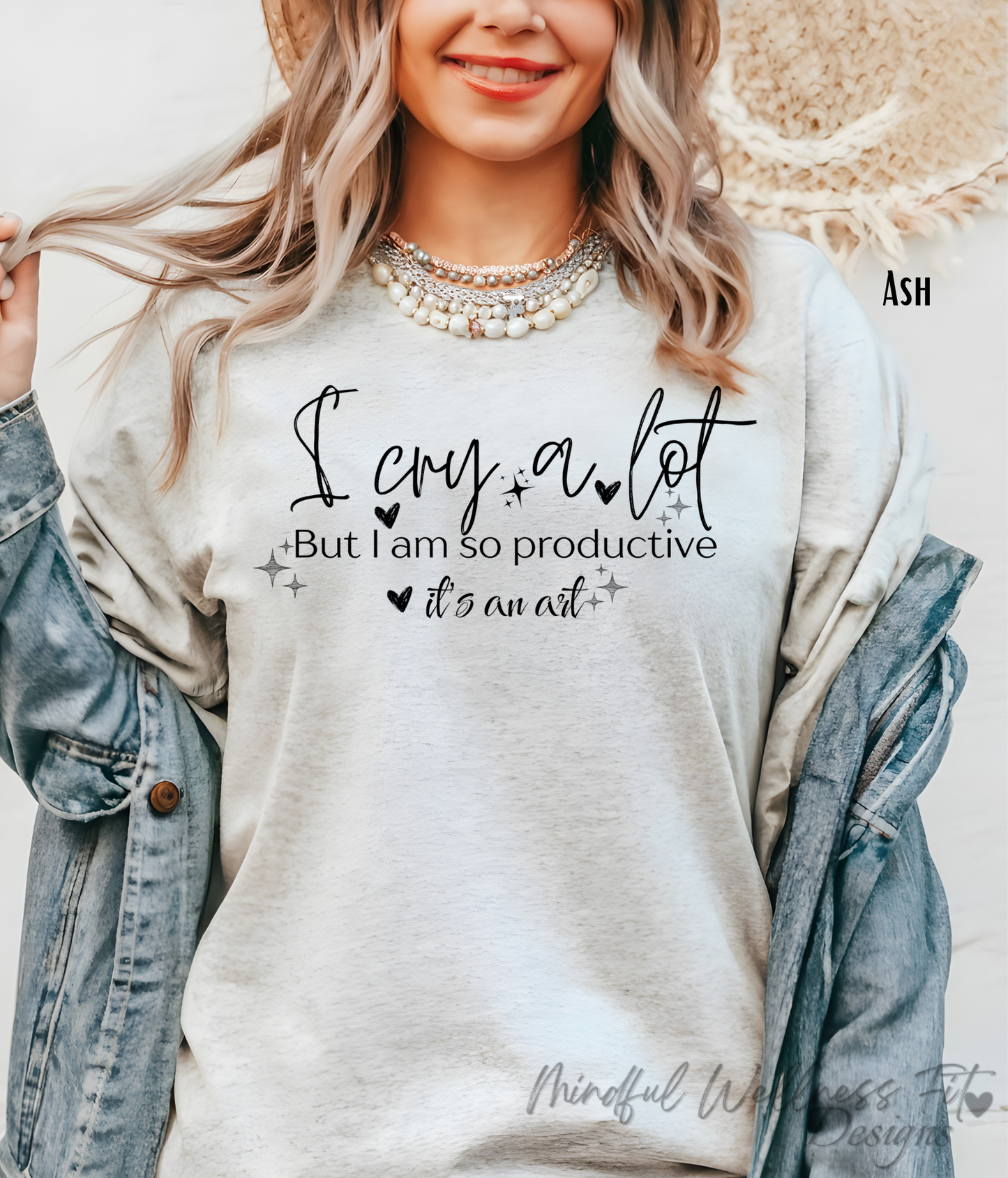 I Cry A Lot But I Am So Productive It's An Art Shirt, Mental Health Shirt, Song Lyric Inspired Tee, Self Love Shirt, Gift for Her