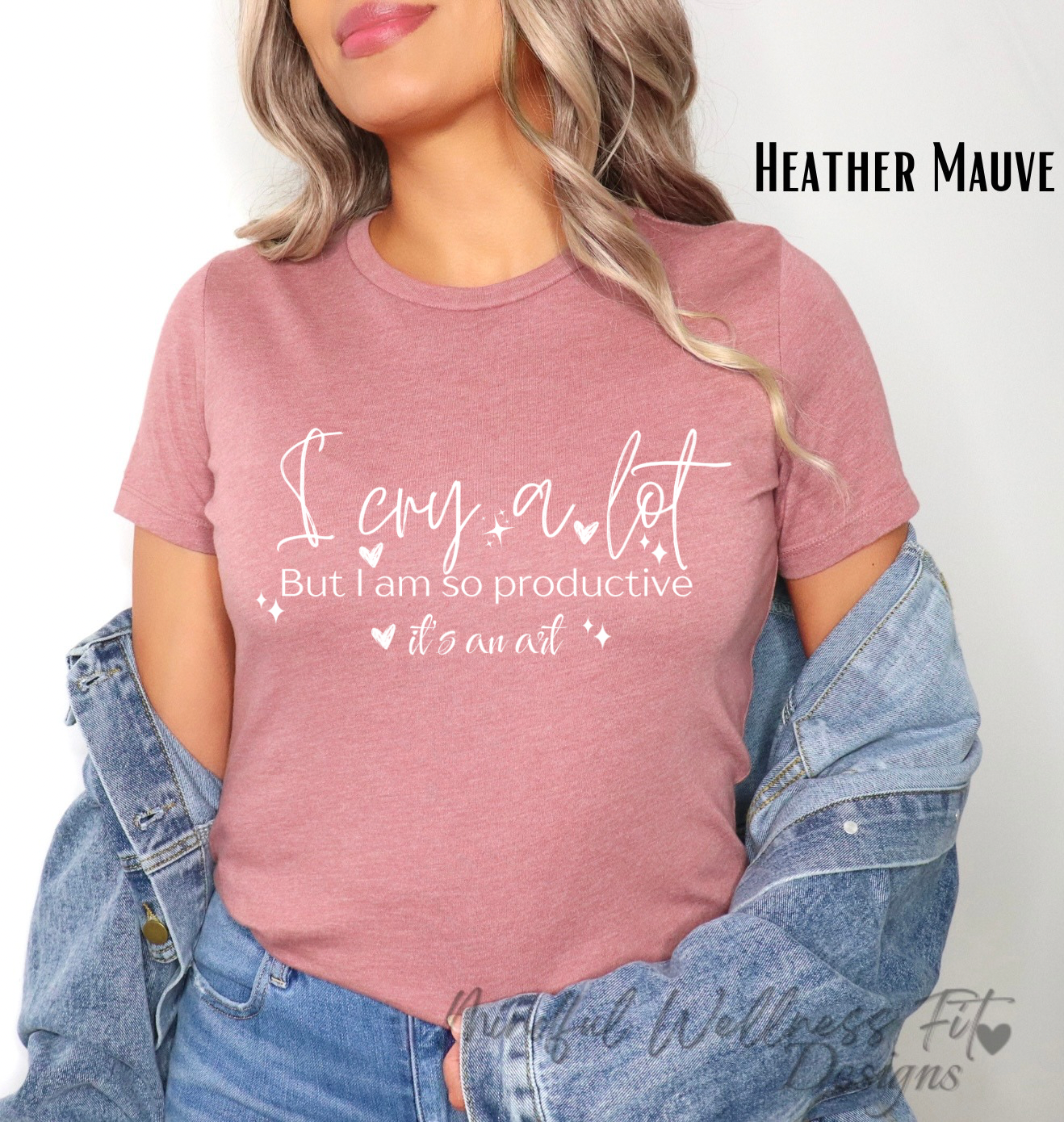 I Cry A Lot But I Am So Productive It's An Art Shirt, Mental Health Shirt, Song Lyric Inspired Tee, Self Love Shirt, Gift for Her