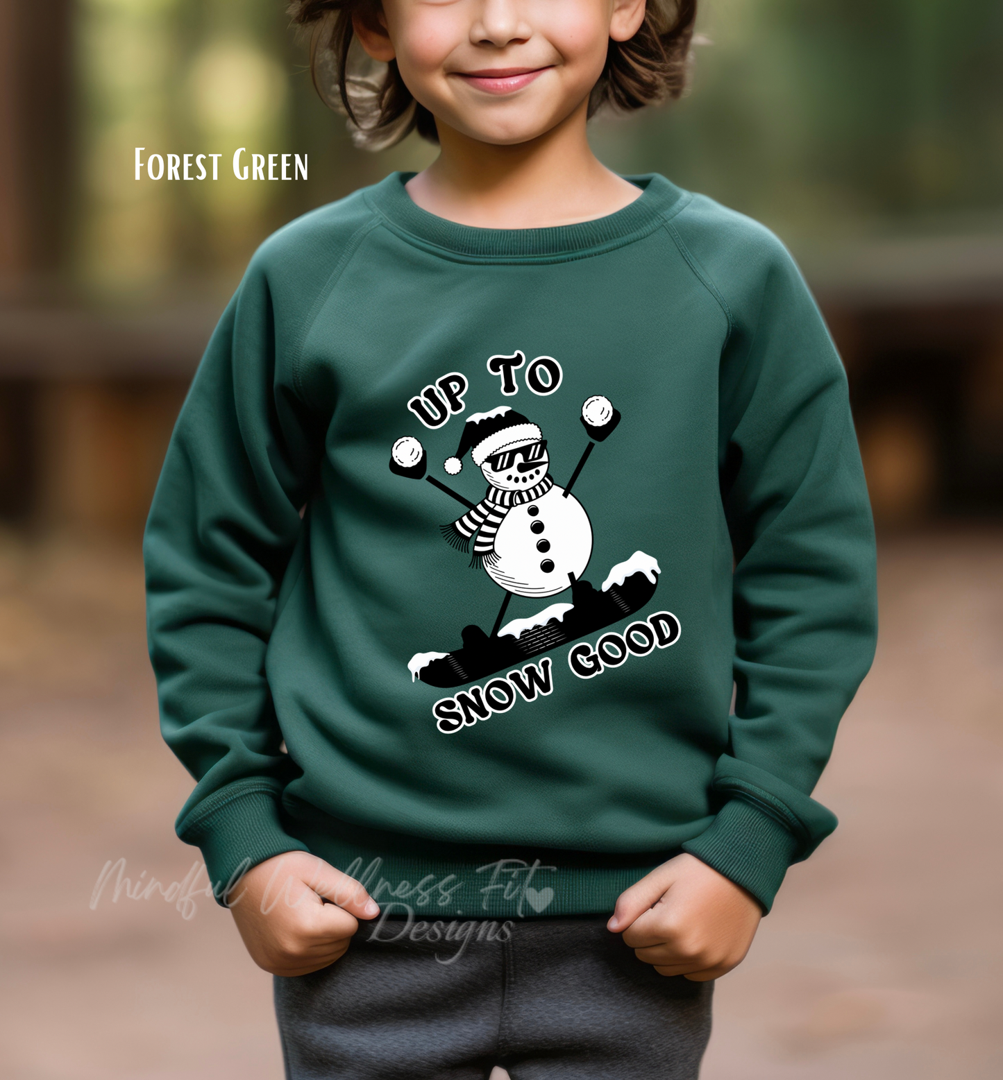 Up To Snow Good Kids Sweatshirt, Snow Day Youth Sweater, Snowman Kids Crew, SnowBoarding Youth Sweater, Snowball Fight Crew