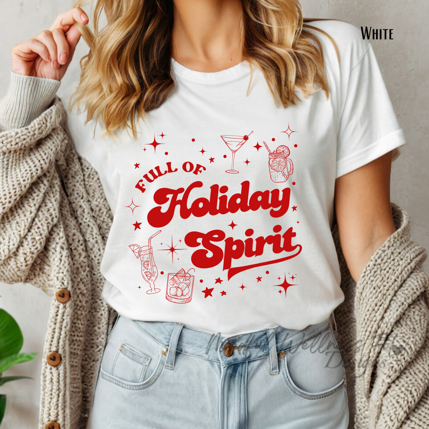 Full of Holiday Spirit Shirt, Holiday Party Shirt, Funny Christmas Drinking Shirt, Xmas Mom Life Tee, Xmas Gift for Mom, Christmas Cheer Tee