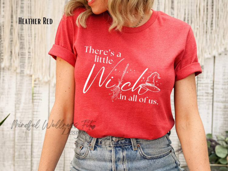 There's A Little Witch In All Of Us Shirt, Witch Tee, Halloween Witch Shirt, Spooky Season, Witchy Vibes, Funny Halloween Shirt, Hocus Pocus