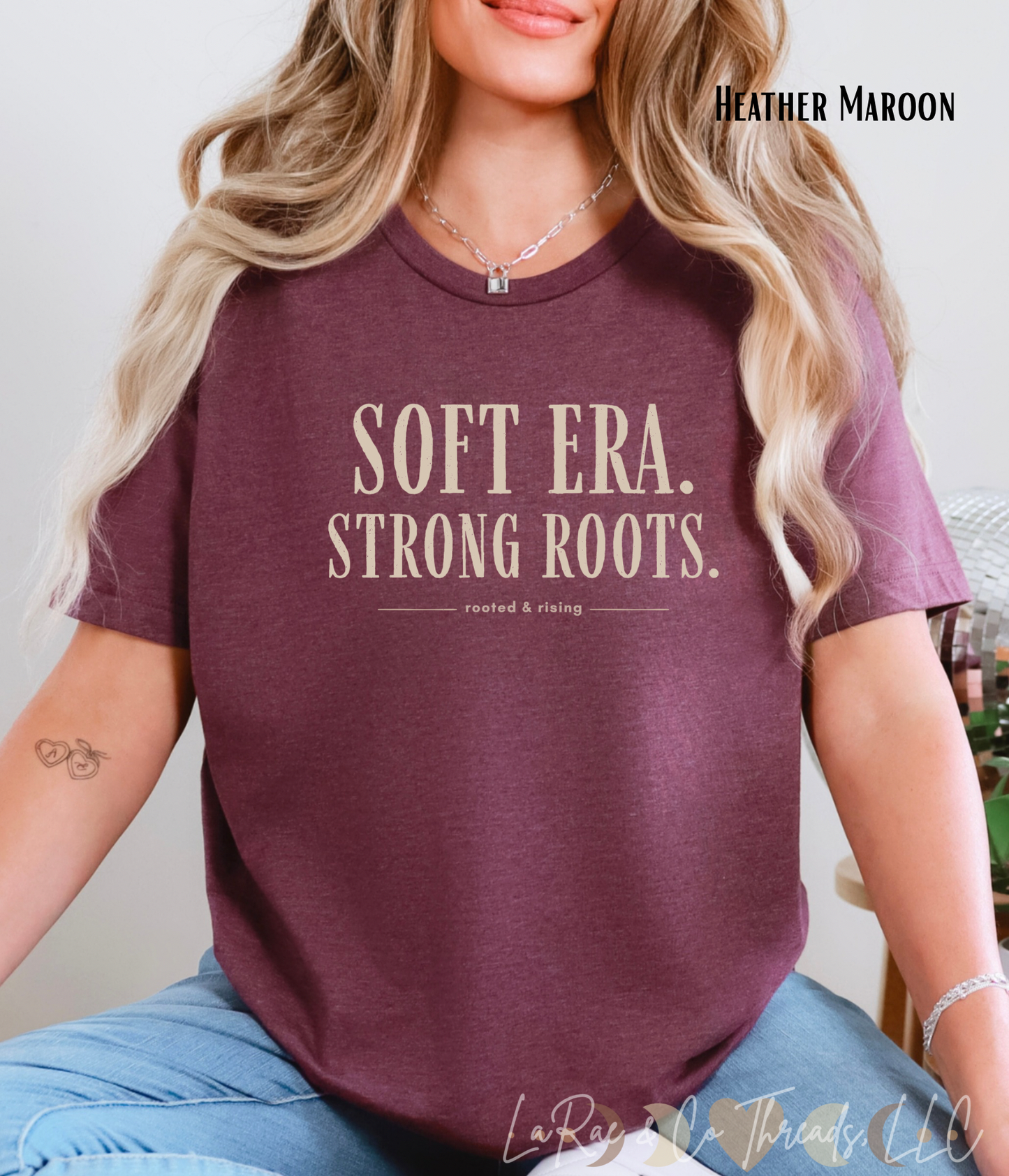 Soft Era Strong Roots T-Shirt — Inspirational Midlife Graphic Tee, Rooted & Rising Shirt, Midlife Mood Tee