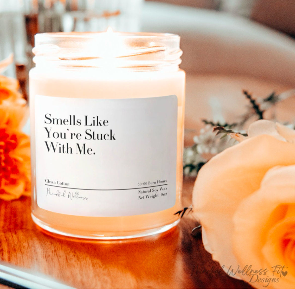 Smells Like You're Stuck With Me Scented Soy Candle, Anniversary Gift, 9oz Non Toxic Scented Candle, Valentine Gift, Funny Gift for Him