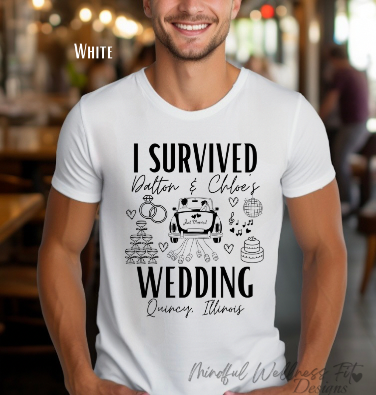 I Survived the Wedding Unisex Tee, Funny Wedding T-Shirt, Personalized Bride & Groom Party Shirt, Wedding Guest Gift