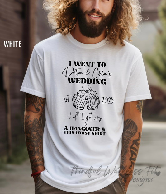 Wedding Party Hangover Tee, Funny Wedding Guest Gift, Personalized Wedding Guest Shirt, Unisex Wedding Celebration Shirt