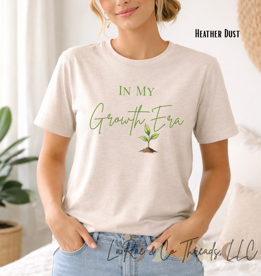 In My Growth Era Plant Tee — Inspirational Growth Mindset T-Shirt
