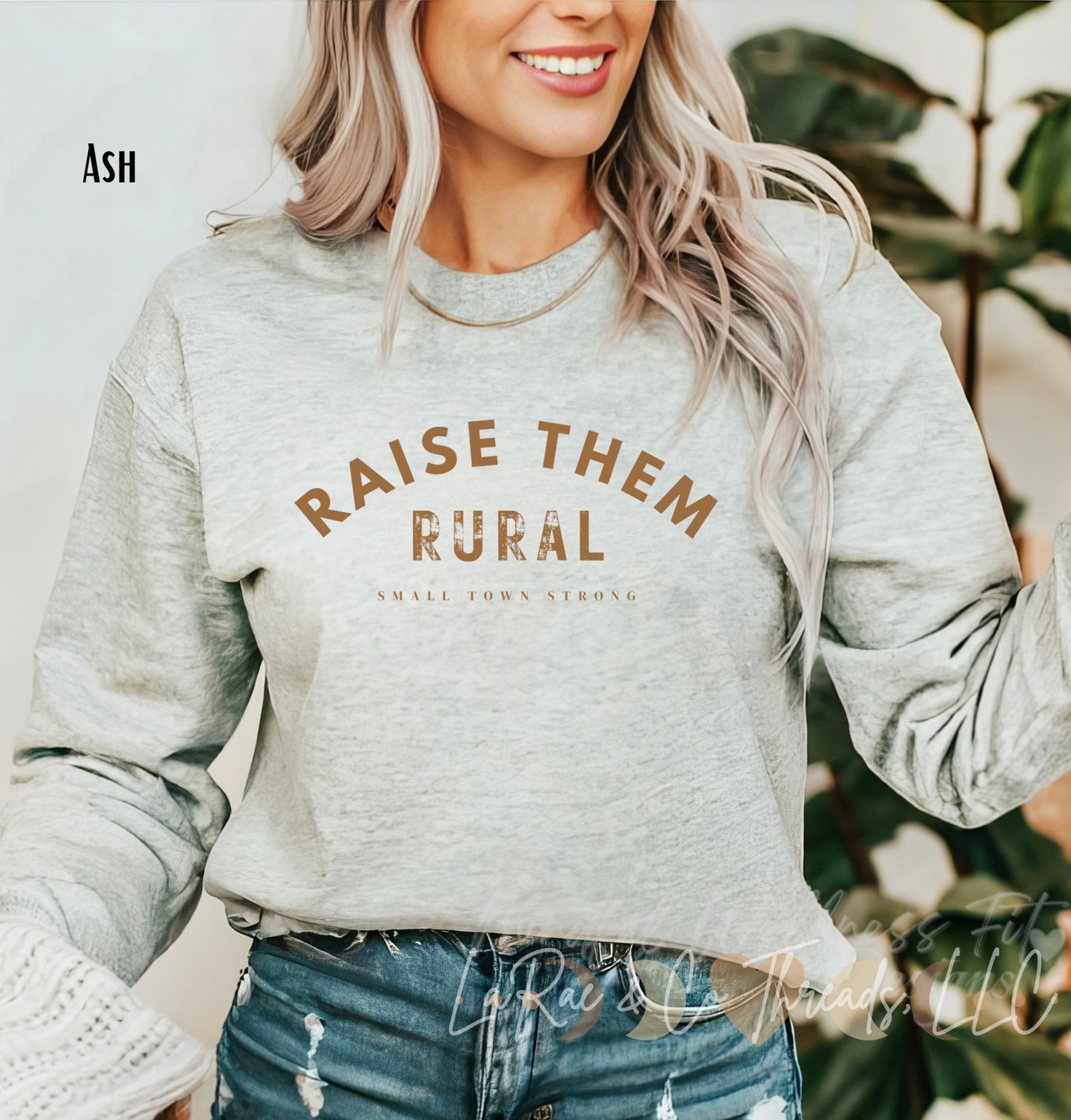 Raise Them Rural Sweatshirt, Small Town Strong Crewneck, Shirt for Moms, Raising Rural Sweatshirt