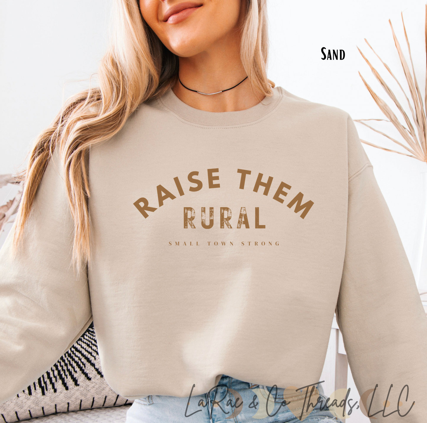 Raise Them Rural Sweatshirt, Small Town Strong Crewneck, Shirt for Moms, Raising Rural Sweatshirt