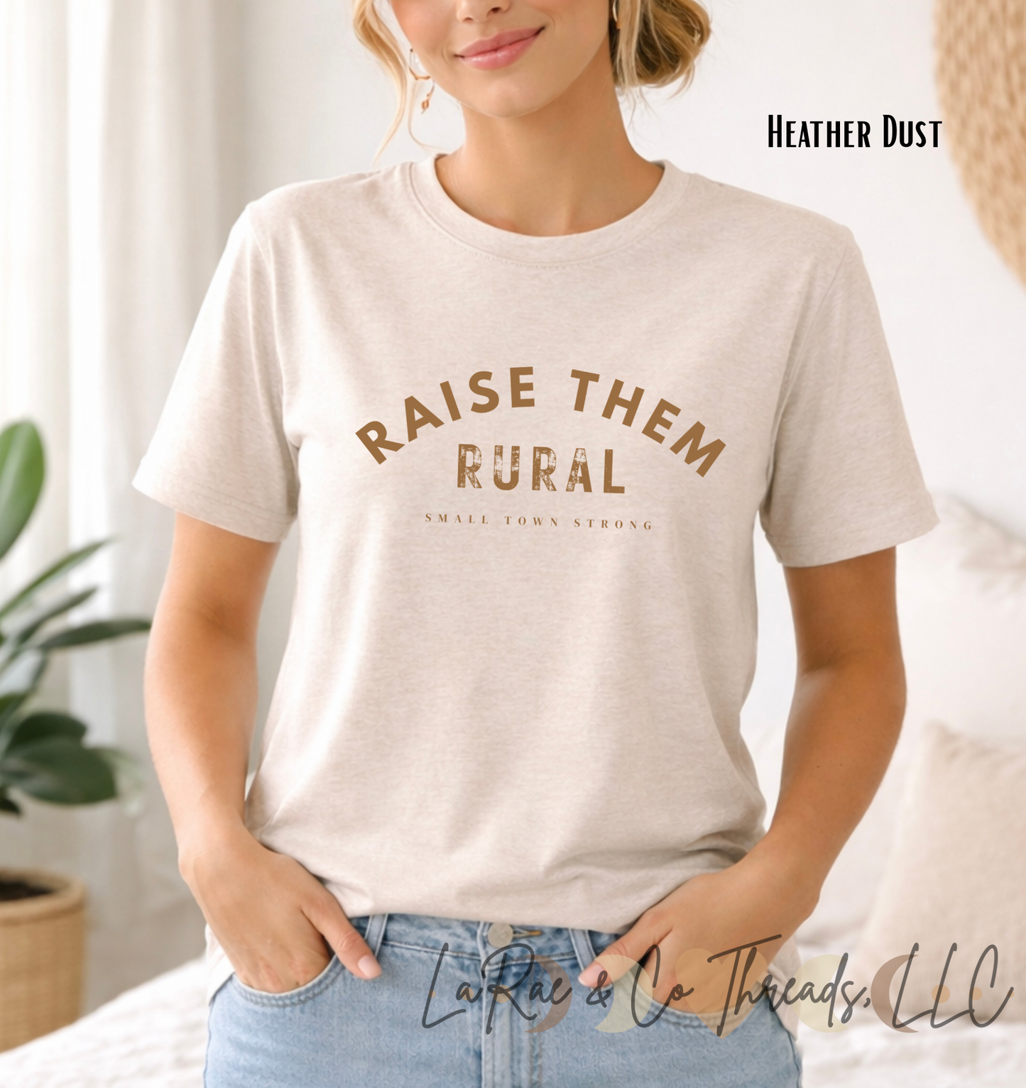 Raise Them Rural, Small Town Strong Shirt, Farm Country Tee, Raise Them Kind Shirt, Raising Rural Shirt, Gift for Mom, Mother's Day