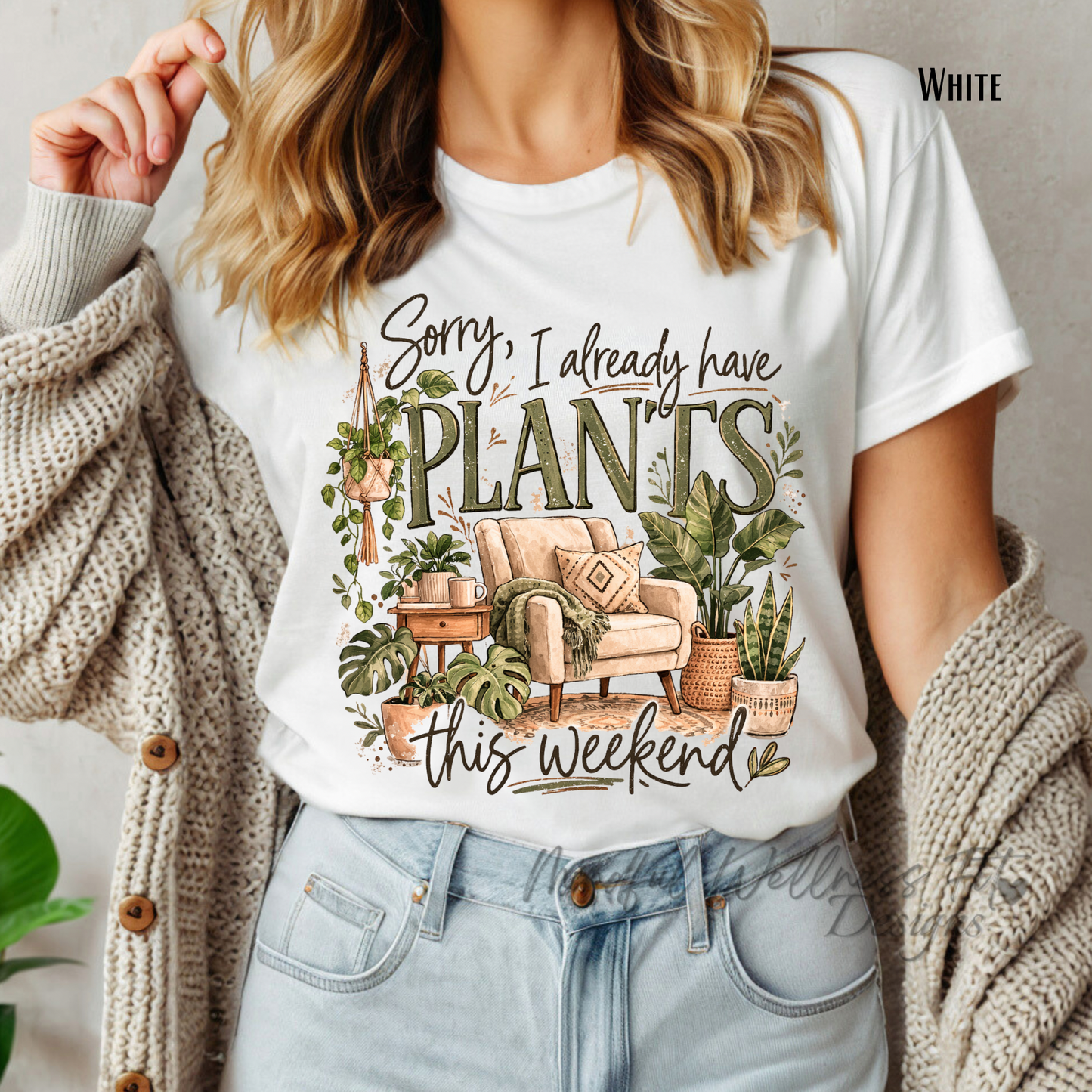 Sorry I Already Have Plants This Weekend Shirt – Funny Plant Lover T-Shirt, Plant Lady Tee, Cozy Houseplant Shirt