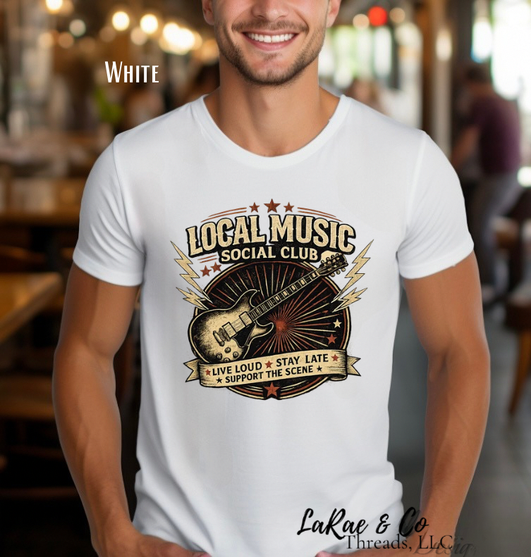 Local Music Social Club Shirt — Live Loud • Support the Scene Tee, Vintage Rock Concert Shirt, Live Music Lover Shirt,