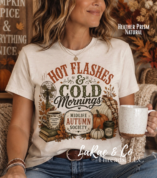 Hot Flashes & Cold Mornings Tee — Midlife Autumn Society Pumpkin Fall Shirt, Funny Perimenopause Fall Shirt